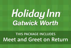 /imageLibrary/Images/85329 gatwick holiday inn worth meet greet on return.png